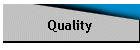 Quality